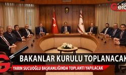 Bakanlar Kurulu yarın toplanıyor