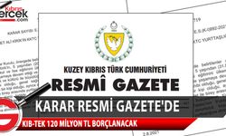 Kıbrıs Türk Elektrik Kurumu'nun 120 milyon TL borçlanma kararı Resmi Gazete'de yayımlandı