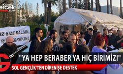 Sol Gençlik, Cuma günü Direniş Çadırı'nda mücadele verenlere destek bildirdi