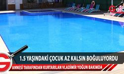 Arapköy'de evinin havuzuna düşen 1.5 yaşındaki Vladimir hastaneye kaldırıldı