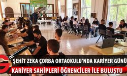 Şehit Zeka Çorba Ortaokulu'n da "kariyer günü" etkinliği düzenlendi