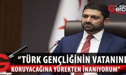 Atun: “Türk gençliğinin vatanını koruyacağına yürekten inanıyorum”