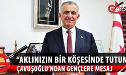 Cavuşoğlu: “Atatürk'ün çizdiği yol doğrultusunda ilerleyeceğinize inancımız tamdır”