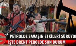 Brent petrol fiyatı ne kadar oldu?