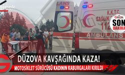 Düzova kavşağında korkutan kaza! Motosiklet sürücüsü hastaneye kaldırıldı