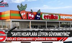 Erülkü Süpermarket, açılan sahte hesaplarla ilgili çağrıda bulundu