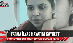 32 yaşındaki Fatma İlyas ani rahatsızlık sonucu hayatını kaybetti