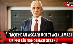 Çalışma Bakanı Taçoy'dan Asgari Ücret Açıklaması