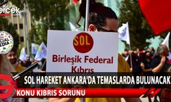 Sol Hareket, CHP, HDP, TİP ve Halkevleri ile ikili görüşme gerçekleştirmek amacıyla Ankara'ya gidecek