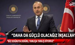 T.C. Dışişleri Bakanı Çavuşoğlu: Birlik içinde olduğumuz zaman güçlüyüz