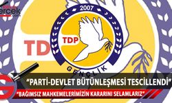 TDP Gençlik Örgütü, bağımsız mahkemelerın kararını selamladı