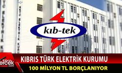 Bakanlar Kurulu, Kıb-Tek'in 100 milyon TL borçlanmasını onayladı