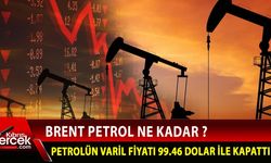 Brent petrol kaç dolar? (27 Temmuz 2022)