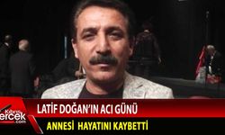Latif Doğan'ın annesi hayatını kaybetti