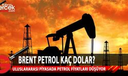 Brent Petrol kaç dolar?
