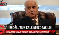Dr. Derviş Eroğlu’nun kalbine ICD takıldı