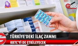 Türkiye'deki ilaç zammı, KKTC'yi de etkileyecek