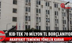 Kıb-Tek 70 milyon TL borçlanıyor
