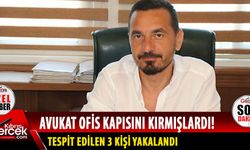 Avukat Esendağlı'nın ofis kapısını kıran 3 kişi tutuklandı