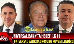 Universal Bank'ta hedef ilk 10