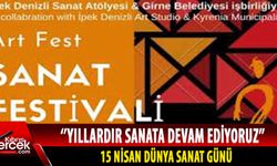 15 Nisan Dünya Sanat Günü... Girne'de etkinlikler düzenlenecek