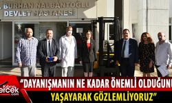 Dr. Burhan Nalbantoğlu Devlet Hastanesi’ne forklift bağışlandı