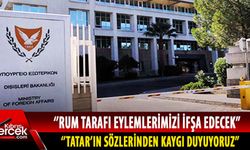 "Tatar’ın sözlerinden endişe ve kaygı duyuyoruz"