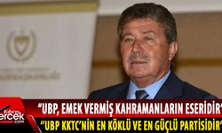 Ünal Üstel: Güçlü bir UBP olmadan KKTC’nin aydınlık yarınları düşünülemez