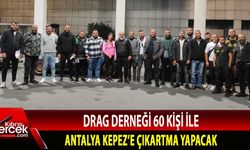 60 kişilik kafile ile Antalya Kepez Drag Pisti’nde yapılacak yarış için yola çıktı