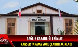 Sağlık Bakanlığı Ekim ayı kanser tarama sonuçlarını açıkladı