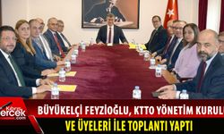 Feyzioğlu, KTTO Yönetim kurulu toplantı yaptı