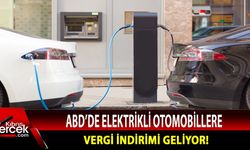 ABD'de elektrikli otomobillere vergi indirimi geliyor