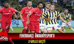Ümraniyespor'a konuk olan Fenerbahçe maçı 2-1 kazandı