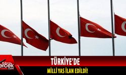 Deprem nedeniyle Türkiye'de milli yas ilan edildi!