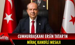 Cumhurbaşkanı Tatar, Miraç Kandili dolayısıyla mesaj yayımladı