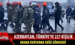 Azerbaycan 227 personelin Havalimanı'ndan Adana'ya hareket ettiğini duyurdu