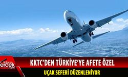 10 Şubat Cuma günü KKTC’den Türkiye’ye afete özel bir uçak seferi planlandı