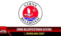 Girne Belediyesi resmi sosyal medya hesabı üzerinden duyurdu