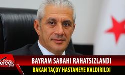 Çalışma ve Sosyal Güvenlik Bakanı Hasan Taçoy hastanede kontrol altında