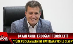 Bayındırlık ve Ulaştırma Bakanı Erhan Arıklı, Erdoğan'a tebrik mesajı yayınladı