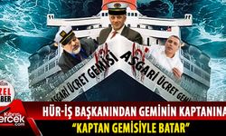 Serdaroğlu "Kaptan unutma! Gemiyi kurtaran tayfalarıdır"