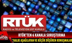 RTÜK 28 Mayıs gecesi yayın yapan 6 kanal hakkında soruşturma başlattı