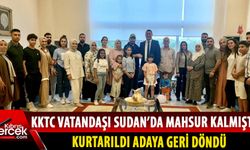 KKTC vatandaşı Sudan'dan tahliye edildi