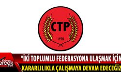 CTP, Kıbrıs sorununda son durumu değerlendirdi