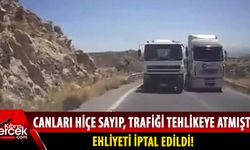 Dağyolu'ndaki  dikkatsiz kamyon şoförünün ehliyeti iptal edildi!