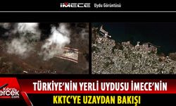 Türkiye'nin uydusu İMECE'nin,KKTC’den aldığı fotoğraflar paylaşıldı