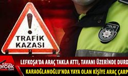 Lefkoşa ve Karaoğlanoğlu'nda trafik kazaları...