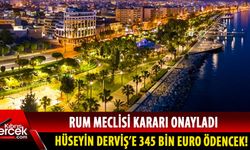Rum Meclisi Genel Kurulu Orhan Hüseyin Derviş’e tazminat ödenmesini onayladı