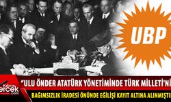 UBP'den Lozan Anlaşması 100.yıl dönümü mesajı!