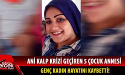 Genç yaşta yaşamını yitirdi! 5 çocuk annesiydi...